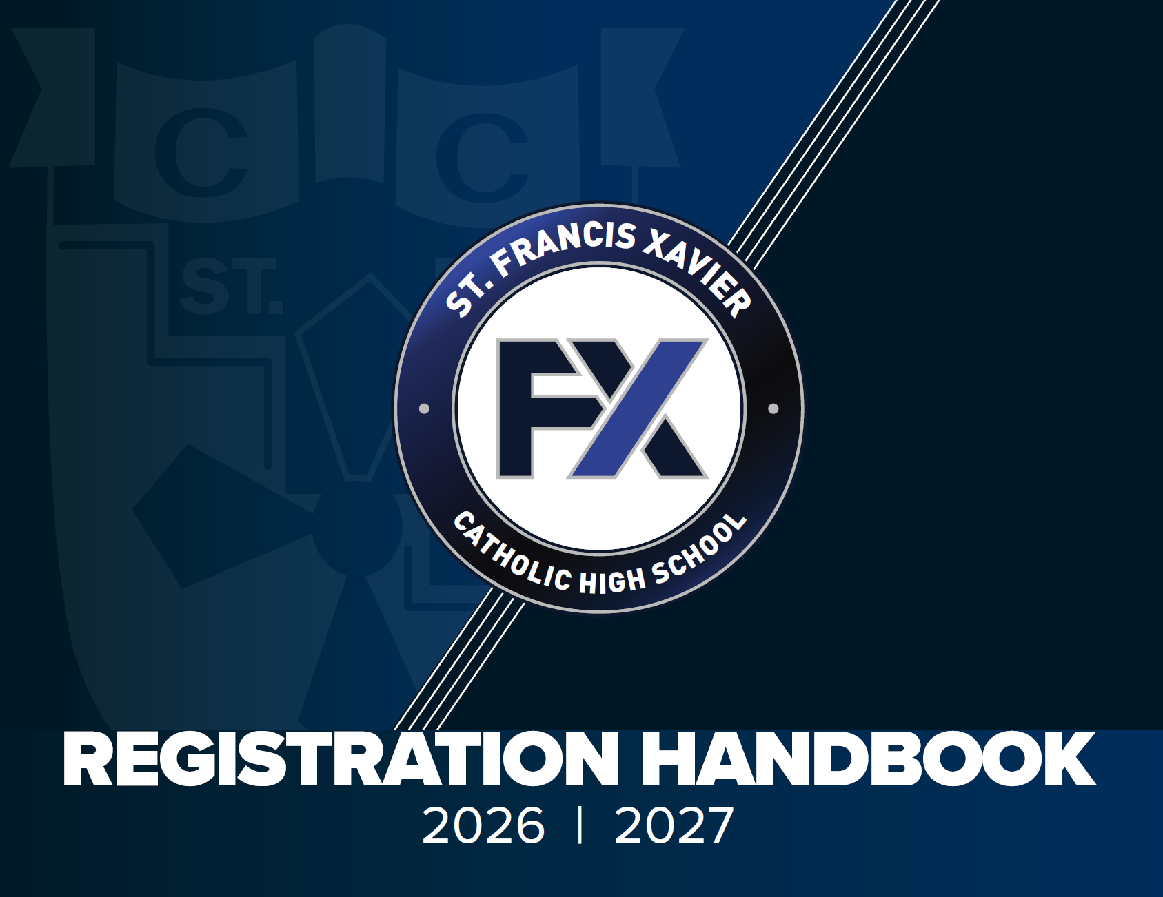 St Francis Xavier Catholic High School Registration Handbook
